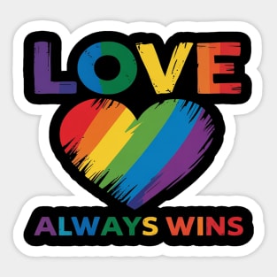 Love Always Win LGBT Sticker